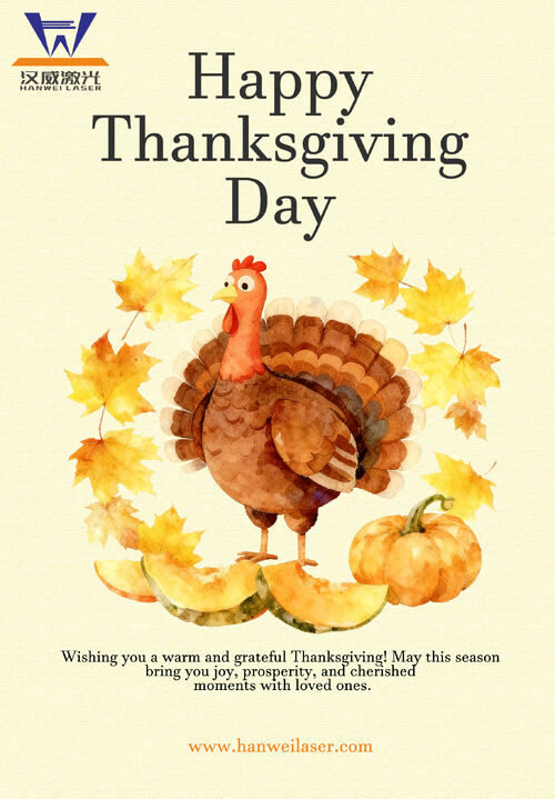 Laatste bedrijfsblogs Gelukkige Thanksgiving van Shenzhen Hanwei Laser Equipment Co., Ltd.
